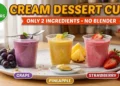 3 Easy 2-Ingredient Dessert Cups Grape, Pineapple, and Strawberry